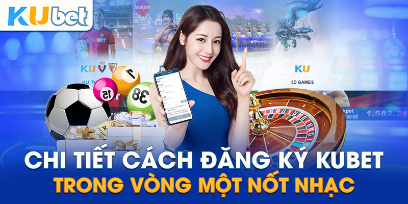 Bạn cần nhập đầy đủ thông tin Kubet yêu cầu